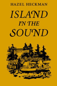 Island in the Sound Hazel Heckman Author