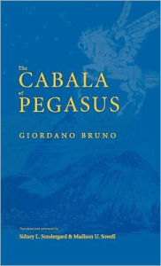 The Cabala of Pegasus Giordano Bruno Author
