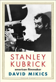Stanley Kubrick - American Filmmaker (Jewish Lives)
