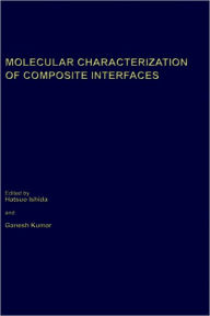 Molecular Characterization of Composite Interfaces Hatsuo Ishida Editor
