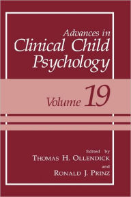 Advances in Clinical Child Psychology Thomas H. Ollendick Editor