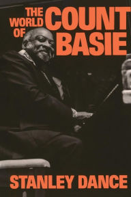 The World Of Count Basie Stanley Dance Author