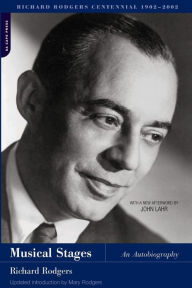Musical Stages: An Autobiography Richard Rodgers Author
