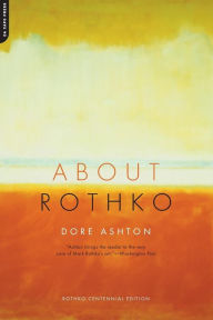 About Rothko Dore Ashton Author