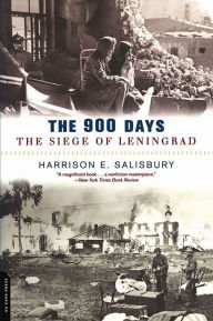 The 900 Days: The Siege Of Leningrad Harrison Salisbury Author