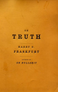 On Truth Harry G. Frankfurt Author