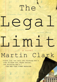 The Legal Limit Martin Clark Author