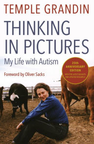 Thinking in Pictures: My Life with Autism Temple Grandin Author