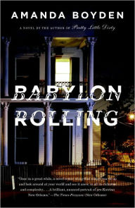 Babylon Rolling Amanda Boyden Author