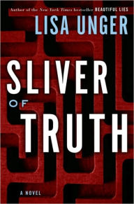Sliver of Truth (Ridley Jones Series #2) Lisa Unger Author