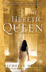 The Heretic Queen Michelle Moran Author