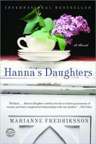 Hanna's Daughters Marianne Fredriksson Author