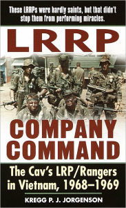LRRP Company Command Kregg P. Jorgenson Author