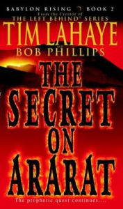The Secret on Ararat (Babylon Rising Series #2) Tim LaHaye Author