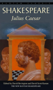 Julius Caesar (Bantam Classic) William Shakespeare Author