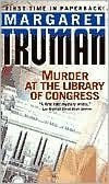 Murder at the Library of Congress (Capital Crimes Series #16) Margaret Truman Author