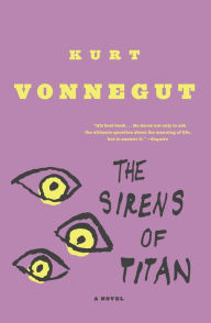 The Sirens of Titan Kurt Vonnegut Author