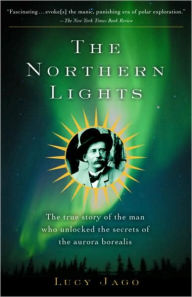 The Northern Lights Lucy Jago Author