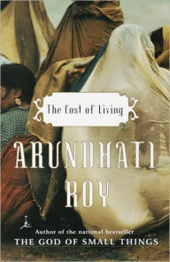 Cost of Living - Arundhati Roy
