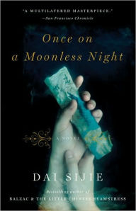 Once on a Moonless Night Dai Sijie Author