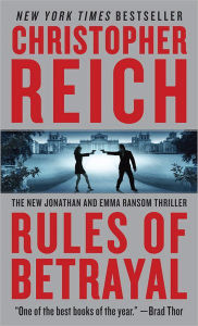 Rules of Betrayal (Jonathan Ransom Series #3) Christopher Reich Author