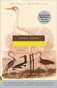 Birds of America Lorrie Moore Author