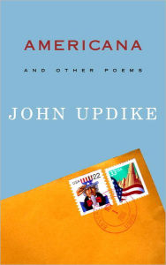 Americana and Other Poems John Updike Author