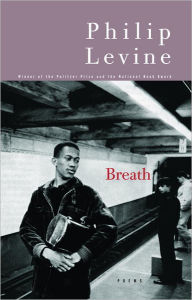 Breath Philip Levine Author