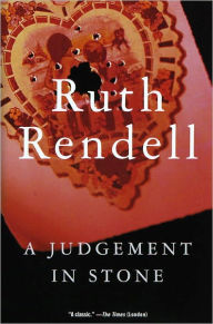A Judgement in Stone Ruth Rendell Author