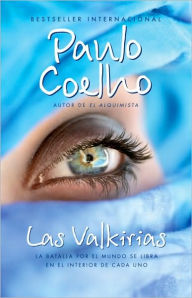 Las valkirias / The Valkyries Paulo Coelho Author