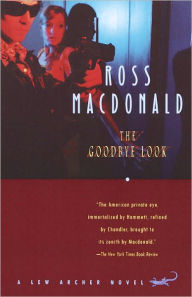 The Goodbye Look Ross Macdonald Author