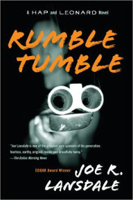 Rumble Tumble (Hap Collins and Leonard Pine Series #5) Joe R. Lansdale Author