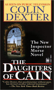 The Daughters of Cain (Inspector Morse Series #11) Colin Dexter Author