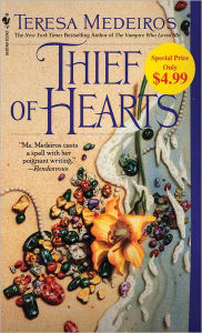 Thief of Hearts: A Novel - Teresa Medeiros
