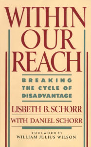 Within Our Reach Lisbeth Schorr Author