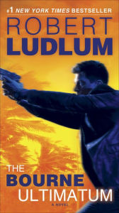 The Bourne Ultimatum (Bourne Series #3) Robert Ludlum Author