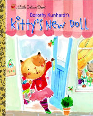 Kitty's New Doll - Dorothy Kunhardt