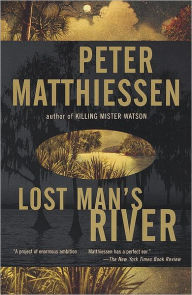 Lost Man's River Peter Matthiessen Author