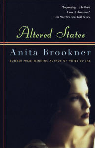Altered States Anita Brookner Author