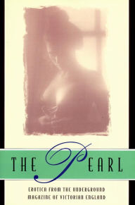 The Pearl: A Journal of Facetive and Voluptuous Reading Anonymous Author