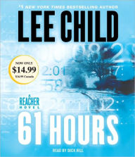 61 Hours (Jack Reacher Series #14) Lee Child Author
