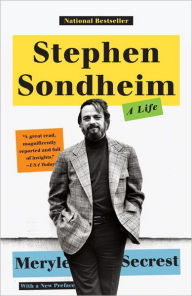 Stephen Sondheim: A Life Meryle Secrest Author