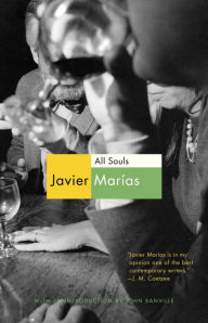 All Souls Javier Marías Author