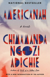 Americanah Chimamanda Ngozi Adichie Author