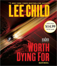 Worth Dying For (Jack Reacher Series #15) Lee Child Author