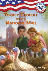 Turkey Trouble on the National Mall (Capital Mysteries Series #14) - Ron Roy