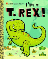I'm a T. Rex! Dennis Shealy Author