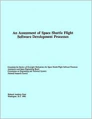 An Assessment of Space Shuttle Flight Software Development Processes National Research Council Author