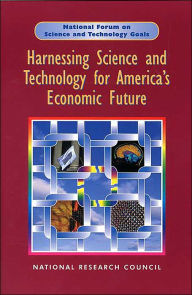 Harnessing Science and Technology for America's Economic Future: National and Regional Priorities - Committee on Harnessing Science and Technology for America's Economic Future