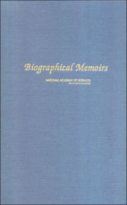 Biographical Memoirs: V.87 - National Academy of Sciences